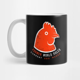 Tiny dinosaur Chicken. Ex-world ruler, current egg maker Mug